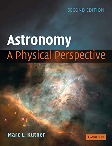 Astronomy. A Physical Perspective